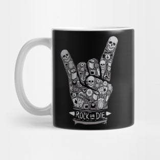 Rock or Die Mug